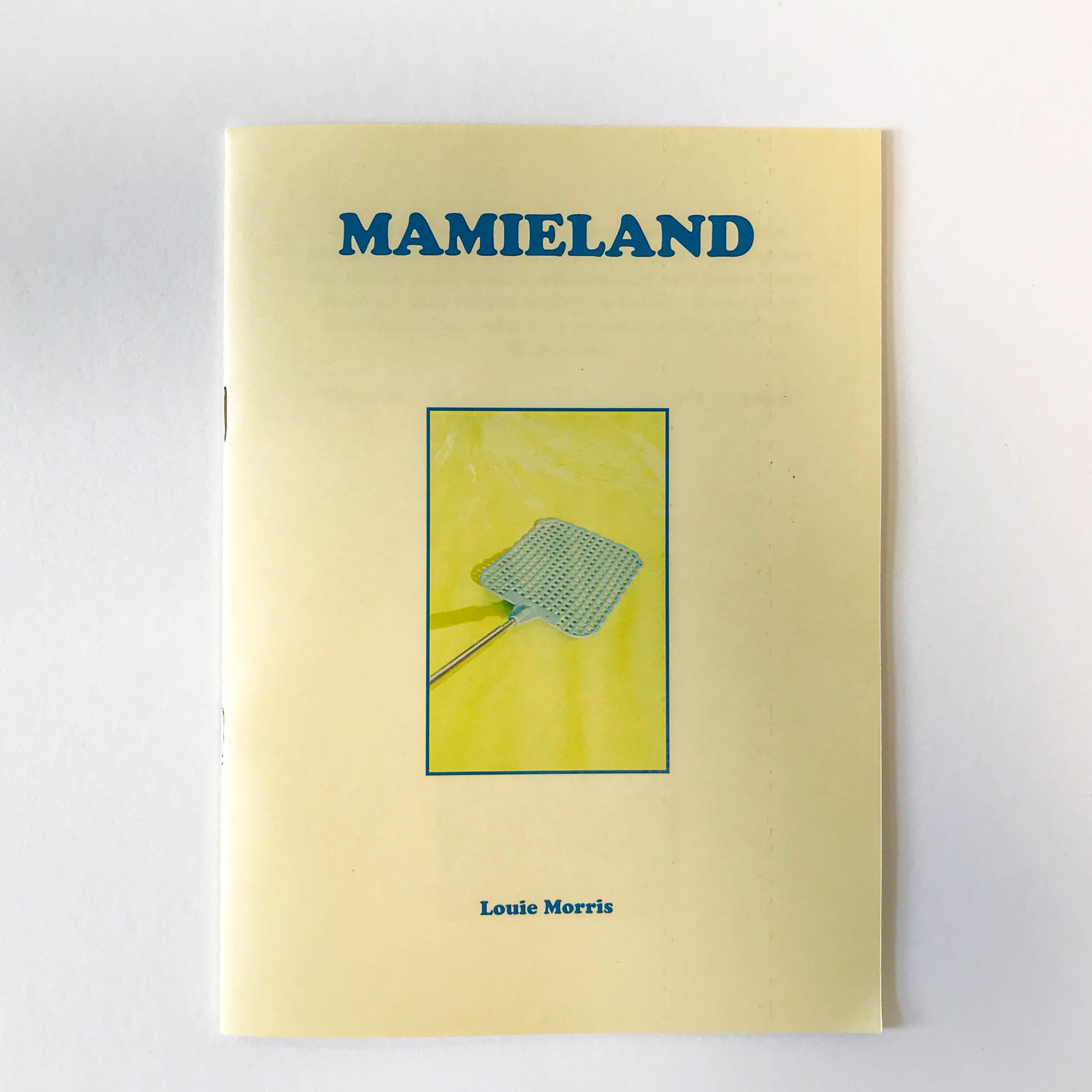 Mamieland by louie Morris book zine