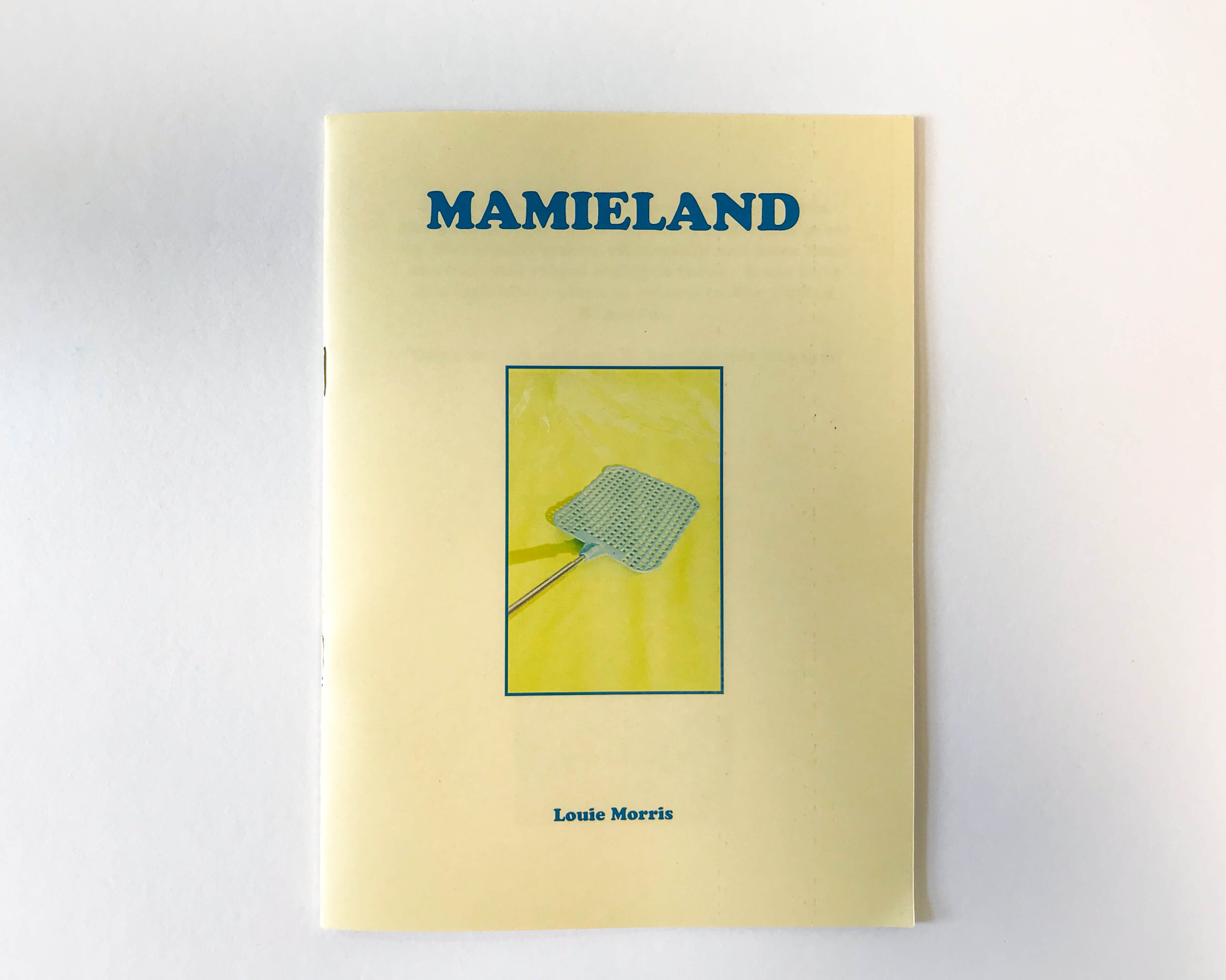 Mamieland by louie Morris book zine