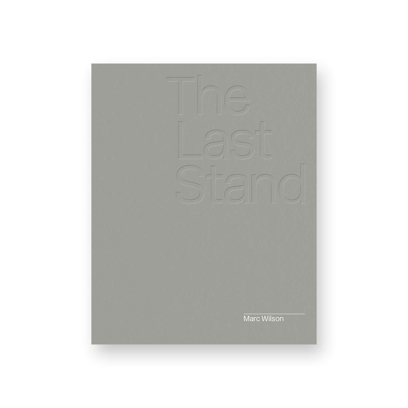 Marc Wilson the last stand, the south west collective of photography ltd